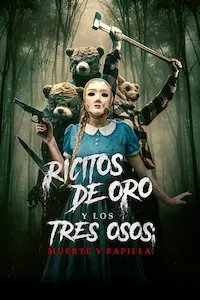Pelisflix Goldilocks and the Three Bears: Death & Porridge