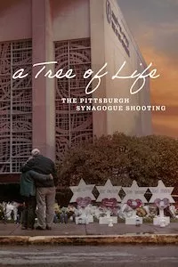 Pelisplus Tree of Life: Ataque a la Sinagoga de Pittsburgh