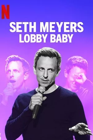 Pelisplus Seth Meyers: Lobby Baby