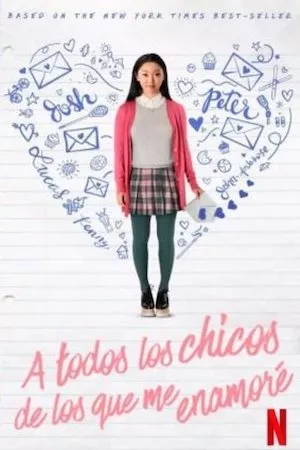 Pelisplus To All the Boys I’ve Loved Before