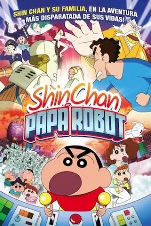 Pelisplus Shin Chan: Papá Robot