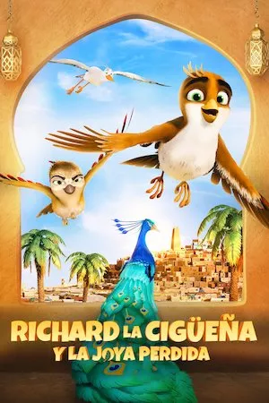 Pelisplus Richard la cigüeña y la joya perdida