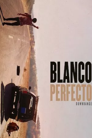 Pelisplus Blanco perfecto (Downrange)