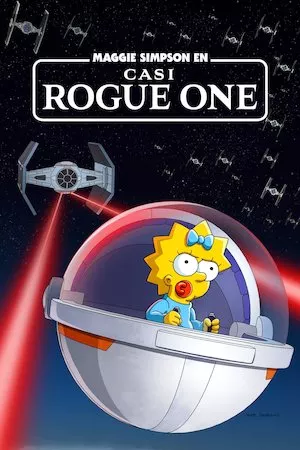 Pelisplus Maggie Simpson en Casi Rogue One