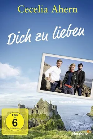 Pelisplus Cecelia Ahern: Dich zu lieben