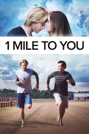 Pelisplus 1 Mile to You (Corazón de un corredor)