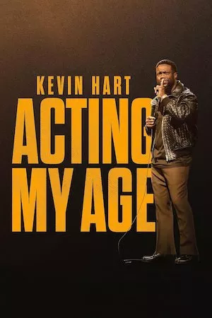 Poster Kevin Hart: Acting My Age Online