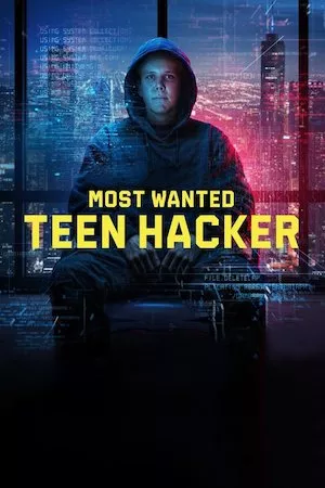 Poster Most Wanted: Teen Hacker