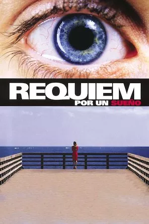 Pelisplus Requiem for a Dream (Réquiem por un sueño)