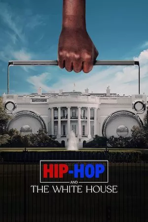 Pelisplus Hip-Hop and the White House