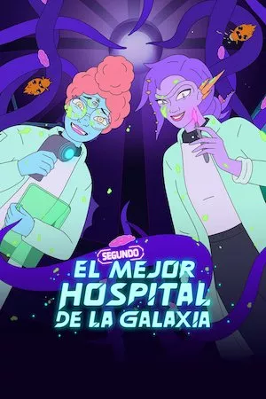 Poster El segundo mejor hospital de la galaxia