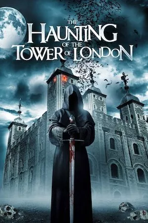 Pelisplus The Haunting of the Tower of London