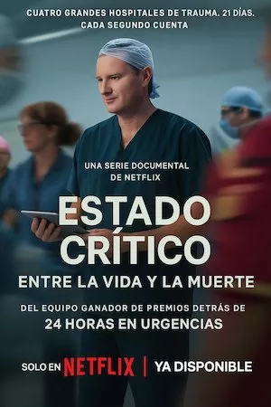 Ver Estado crítico: Entre la vida y la muerte online