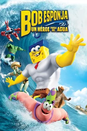 Pelisplus Bob Esponja: Un héroe fuera del agua