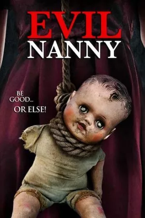 Pelisplus Evil Nanny (Secretas intenciones)