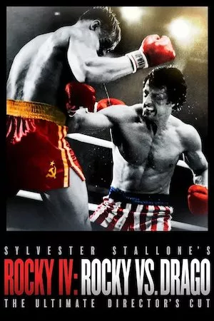 Pelisplus Rocky IV: Rocky Vs. Drago – The Ultimate Director's Cut