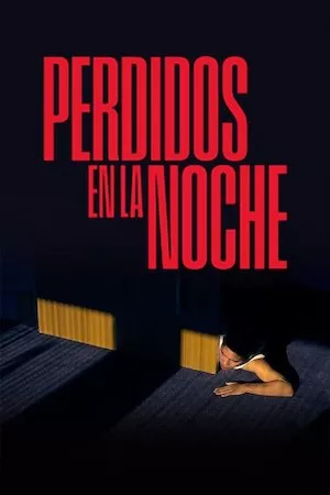 Pelisplus Perdidos en la noche