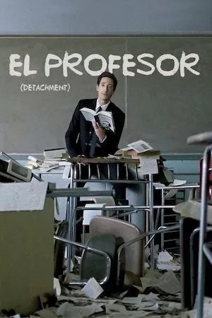 Pelisplus Detachment (El profesor)