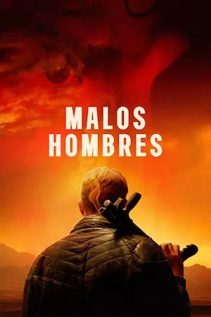 Pelisplus Bad Hombres