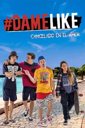 Pelisplus #Damelike: cancelado en el amor