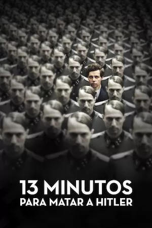 Pelisplus 13 minutos para matar a Hitler