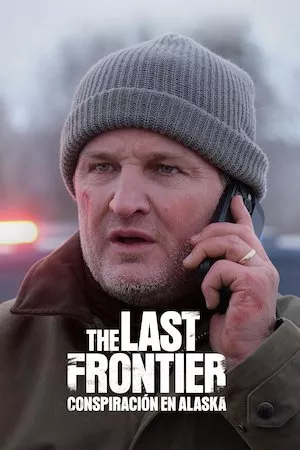 Poster The Last Frontier: Conspiración en Alaska