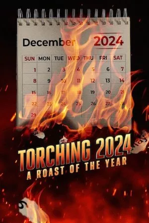 Poster Torching 2024: A Roast of the Year