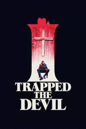 Pelisplus I Trapped The Devil