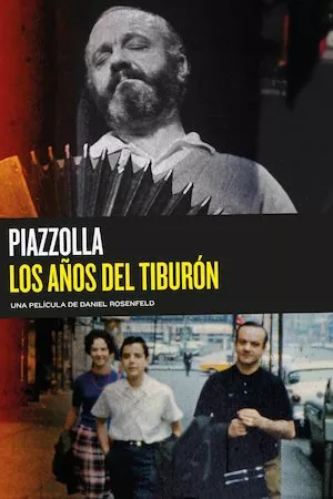 Pelisplus Piazzolla: los años del tiburón