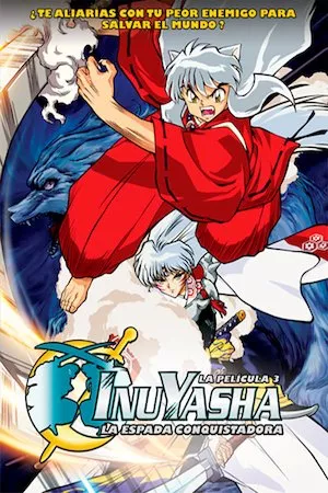 Pelisplus InuYasha: La espada conquistadora