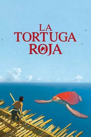 Pelisplus La tortue rouge (La tortuga roja)