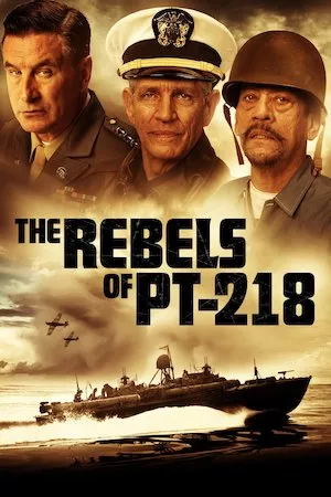 Pelisplus The Rebels of PT-218