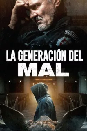 Pelisplus La Generación del Mal