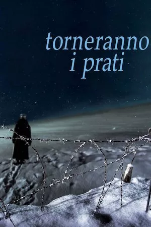 Pelisplus Torneranno i prati (Volverán los prados)