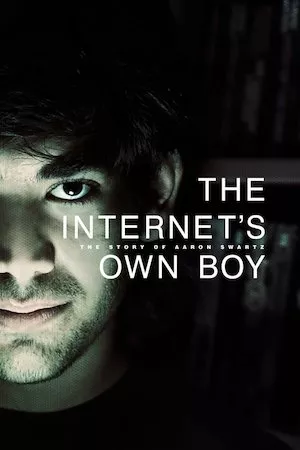 Pelisplus The Internet’s Own Boy: The Story of Aaron Swartz