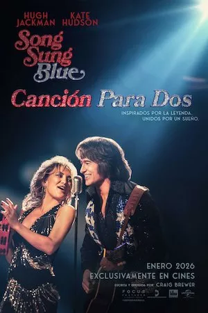 Poster Song Sung Blue: Canción para dos Online