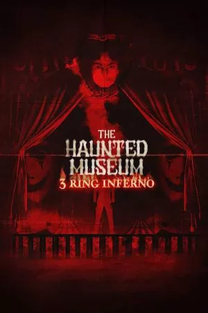 Pelisplus The Haunted Museum: 3 Ring Inferno