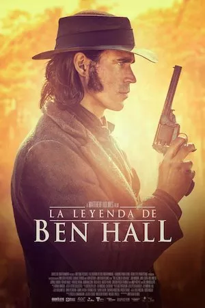 Pelisplus The Legend of Ben Hall (La leyenda de Ben Hall)