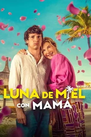 Pelisplus Luna de miel con mamá