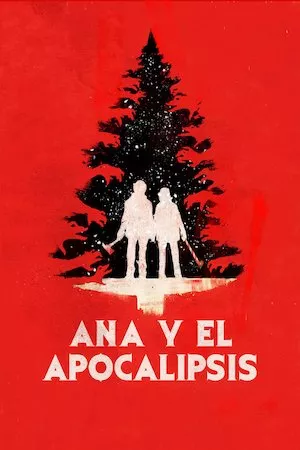 Pelisplus Ana y el apocalipsis