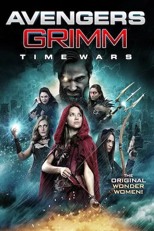 Pelisplus Las Vengadoras de Grimm: Tiempos de guerra