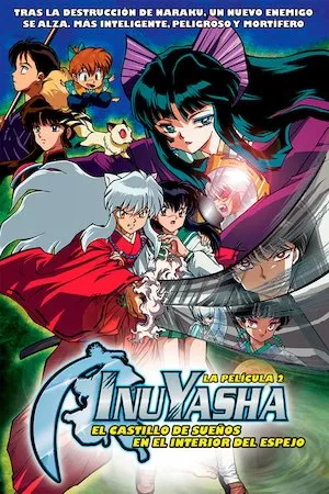 Pelisplus InuYasha: El castillo de sueños en el espejo