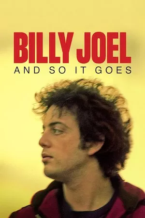 Ver Billy Joel: And So It Goes online
