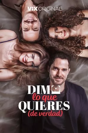 Pelisplus Dime lo que quieres (de verdad)