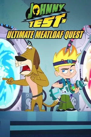 Pelisplus Johnny Test's Ultimate Meatloaf Quest