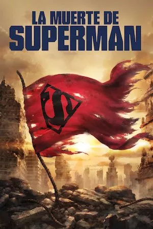 Pelisplus The Death of Superman (La muerte de Superman)