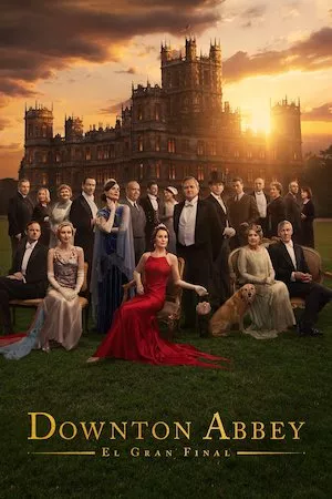 Ver Downton Abbey: El gran final online