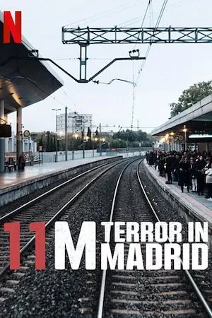 Pelisplus 11M: Terror en Madrid