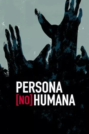 Pelisplus Persona [no] humana