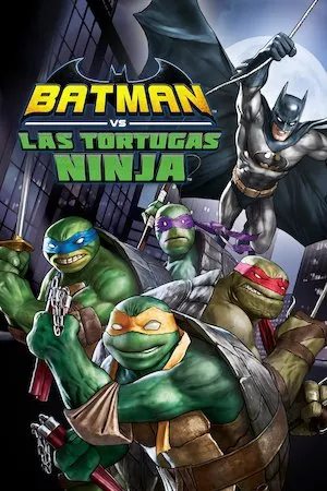 Pelisplus Batman vs. Teenage Mutant Ninja Turtles